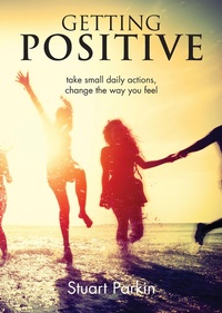 Enlarge image Cover: Getting Positive - Grosvenor House Publishing Ltd
