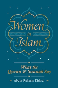 Abbildung von: Women in Islam - Kube Publishing Ltd