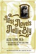 Cover: Alta Lynn, M.D. (The Lost Novels Of Nellie Bly, #4) - Sordelet Ink