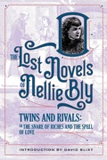 Cover: Twins And Rivals (The Lost Novels Of Nellie Bly, #11) - Sordelet Ink