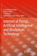 Cover: Internet of Things, Artificial Intelligence and Blockchain Technology - Springer