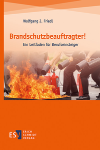 Abbildung von: Brandschutzbeauftragter! - Erich Schmidt Verlag