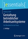 Bild: Gestaltung betrieblicher Arbeitszeitsysteme - Springer Gabler