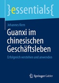 Cover: Guanxi im chinesischen Gesch&auml;ftsleben - Springer Gabler