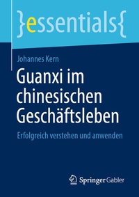 Abbildung von: Guanxi im chinesischen Geschäftsleben - Springer Gabler