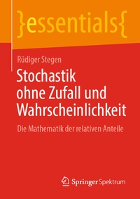 Abbildung von: Stochastik ohne Zufall und Wahrscheinlichkeit - Springer Spektrum