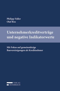 Abbildung von: Unternehmerkreditverträge und negative Indikatorwerte - Verlag Österreich