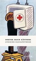 Cover: Doktor Erich K&auml;stners Lyrische Hausapotheke - Atrium Verlag AG