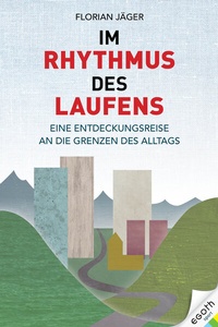 Abbildung von: Im Rhythmus des Laufens - EGOTH-Verlag