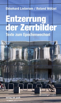 Enlarge image Cover: Entzerrung der Zerrbilder - verlag am park