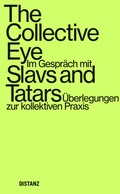 Cover: The Collective Eye - DISTANZ Verlag