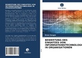 Cover: Bewertung Des Einsatzes Von Informationstechnologie in Organisationen - Verlag Unser Wissen
