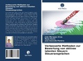 Cover: Verbesserte Methoden zur Bewertung von aktiven latenten Steuern Steueranspruechen - Verlag Unser Wissen