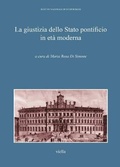 Cover: La Giustizia Dello Stato Pontificio in Eta Moderna - Viella