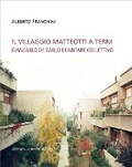 Cover: Il Villaggio Matteotti a Terni - L'Erma Di Bretschneider