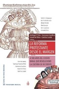 Cover: La Reforma Protestante desde el margen - SB Editorial