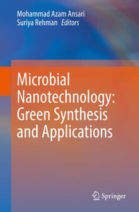 Enlarge image Cover: Microbial Nanotechnology: Green Synthesis and Applications - Springer