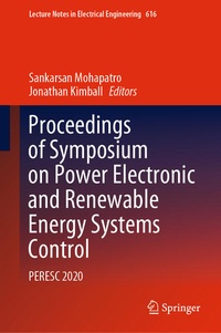 Enlarge image Cover: Proceedings of Symposium on Power Electronic and Renewable Energy Systems Control - Springer