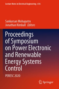 Enlarge image Cover: Proceedings of Symposium on Power Electronic and Renewable Energy Systems Control - Springer