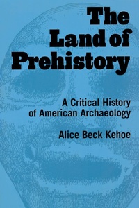 Enlarge image Cover: The Land of Prehistory - Routledge