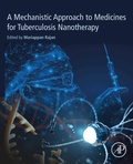 Cover: A Mechanistic Approach to Medicines for Tuberculosis Nanotherapy - Academic Press