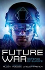 Cover: Future War and the Defence of Europe - OUP eBook