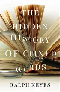 Abbildung von: The Hidden History of Coined Words - OUP eBook