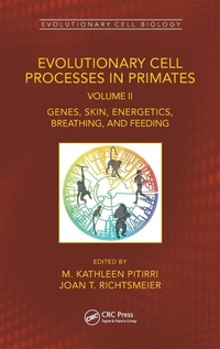 Enlarge image Cover: Evolutionary Cell Processes in Primates - CRC Press