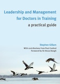 Cover: Leadership and Management for Doctors in Training - CRC Press