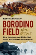 Cover: Borodino Field 1812 and 1941 - The History Press Ltd