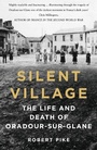 Cover: Silent Village - The History Press Ltd
