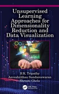 Cover: Unsupervised Learning Approaches for Dimensionality Reduction and Data Visualization - CRC Press