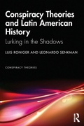 Cover: Conspiracy Theories and Latin American History - Routledge