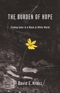 Cover: The Burden of Hope - David  Kranz