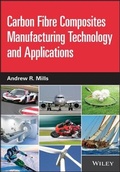 Cover: Carbon Fibre Composites Manufacturing Technology and Applications - Wiley