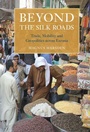 Cover: Beyond the Silk Roads - Cambridge University Press
