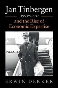 Bild: Jan Tinbergen (1903-1994) and the Rise of Economic Expertise - Cambridge University Press