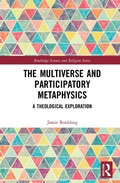 Cover: The Multiverse and Participatory Metaphysics - Routledge