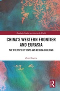 Cover: China's Western Frontier and Eurasia - Routledge