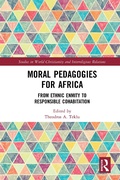 Cover: Moral Pedagogies for Africa - Routledge