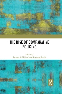 Abbildung von: The Rise of Comparative Policing - Routledge