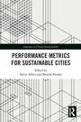 Cover: Performance Metrics for Sustainable Cities - Routledge