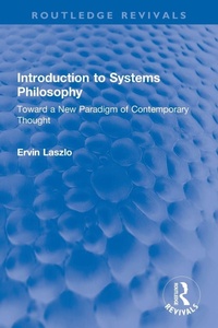 Enlarge image Cover: Introduction to Systems Philosophy - Routledge
