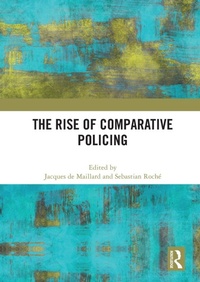 Abbildung von: The Rise of Comparative Policing - Routledge