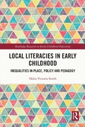 Cover: Local Literacies in Early Childhood - Routledge