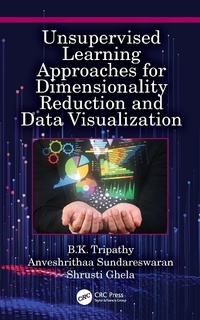 Abbildung von: Unsupervised Learning Approaches for Dimensionality Reduction and Data Visualization - CRC Press