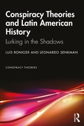 Cover: Conspiracy Theories and Latin American History - Routledge