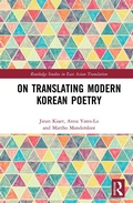 Cover: On Translating Modern Korean Poetry - Routledge