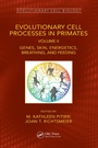 Cover: Evolutionary Cell Processes in Primates - CRC Press