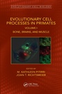 Cover: Evolutionary Cell Processes in Primates - CRC Press